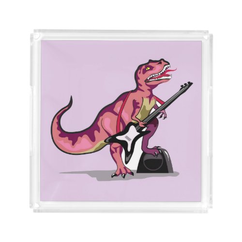 Tyrannosaurus Rex Playing The Guitar Acrylic Tray