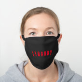Tyranny Face Mask (Worn)