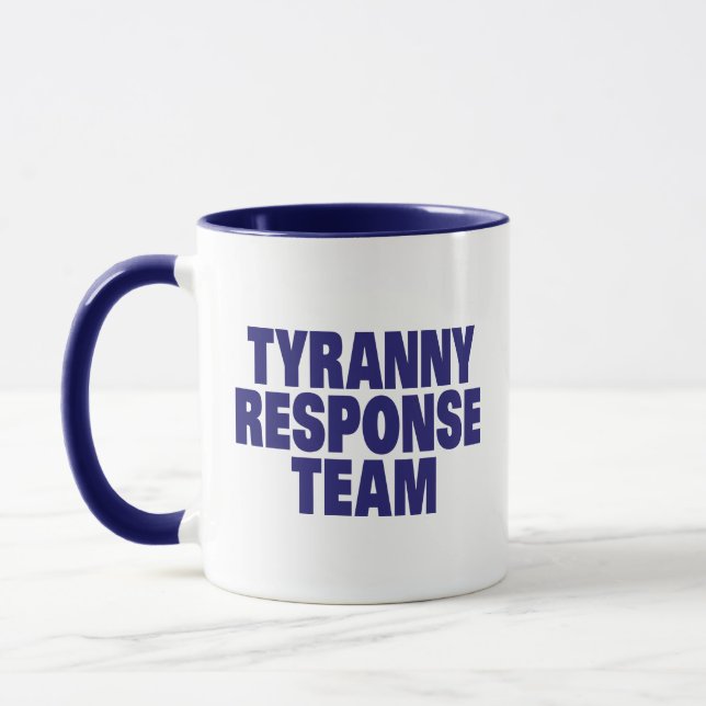 Tyranny Response Team Mug (Left)