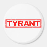 Tyrant Stamp Magnet