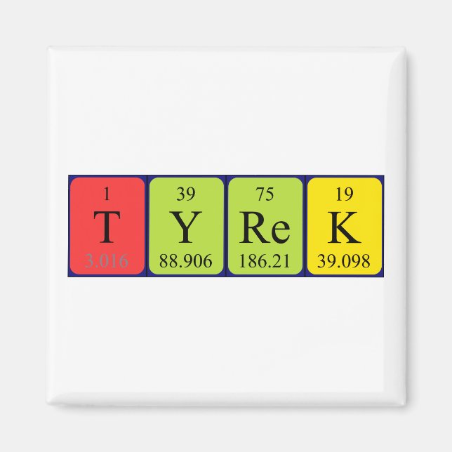 Tyrek periodic table name magnet (Front)