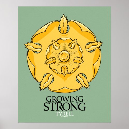 Tyrell Sigil _ Growing Strong Poster