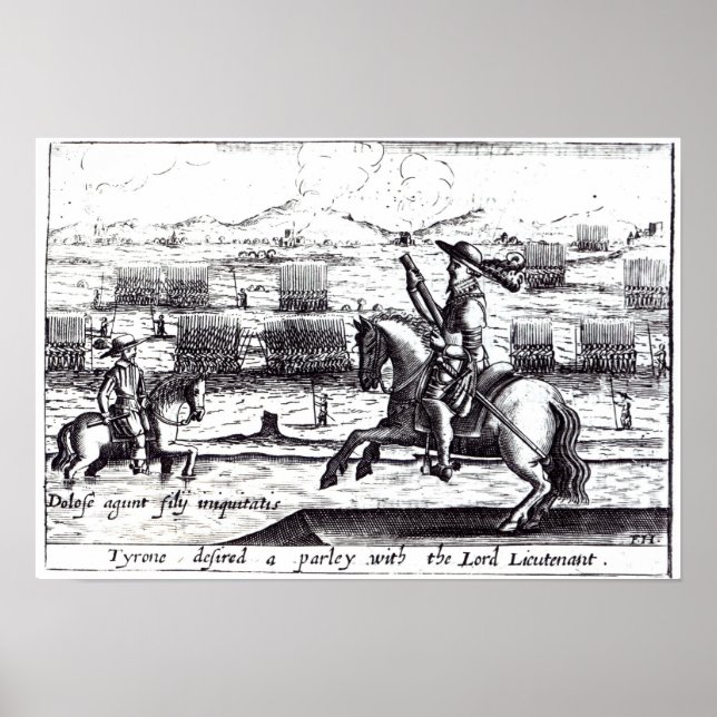 Tyrone Desired a Parley with Lord Lieutenant Poster (Front)