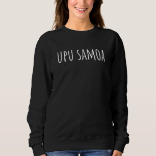 u201CSAMOAN WORDu201D u2013 Samoan Language Sweatshirt