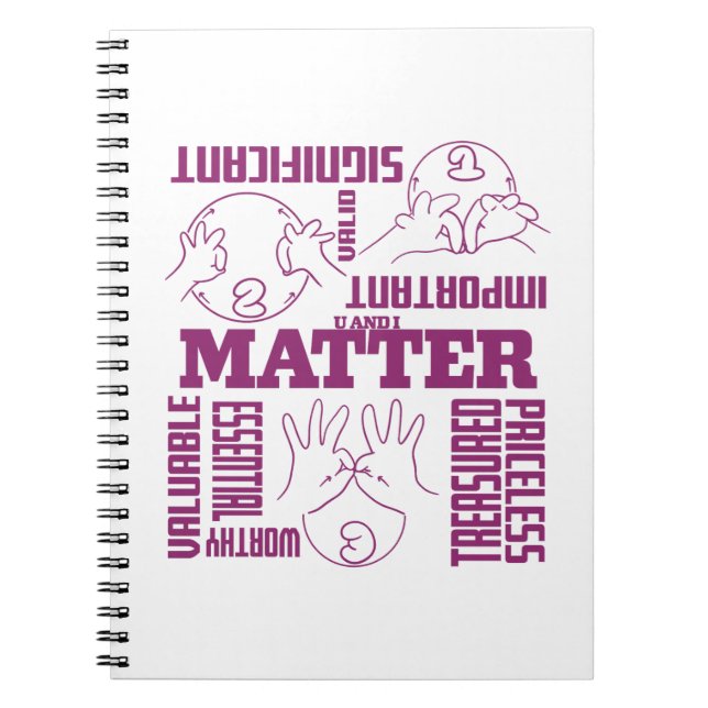 U and I Matter - ASL Empowerment Design Notebook (Front)