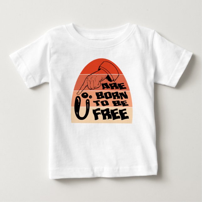 U are born to be free T-shirt (Front)