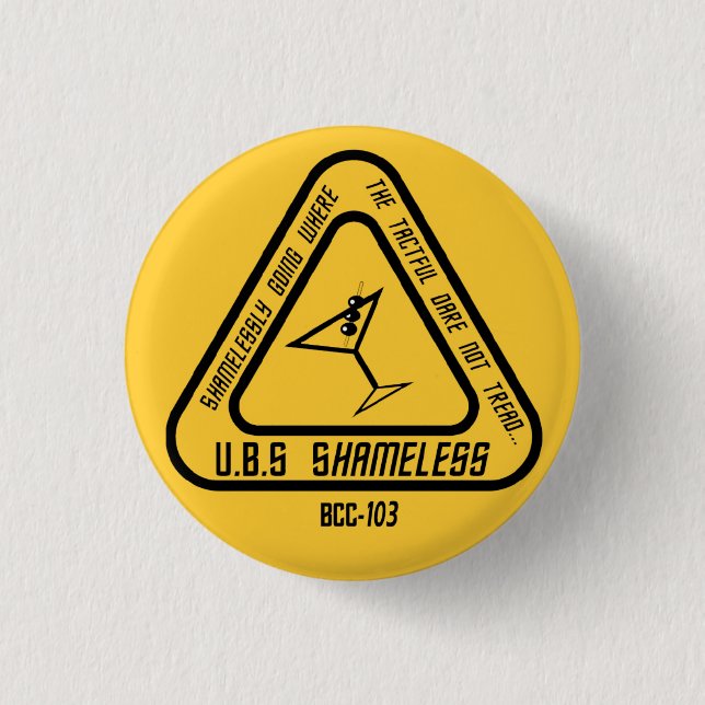U.B.S Shameless Mini Button (Front)