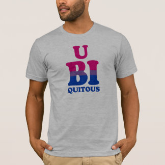 U BI QUITOUS T-Shirt