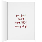 U DON'T TURN "50" EVERY DAY CARDS (Inside (Right))
