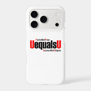 U equals U - HIV Undetectable - Science not Stigma iPhone 17 Pro Case