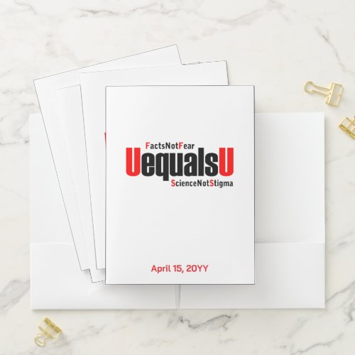 U equals U - HIV Undetectable - Science not Stigma Pocket Folder