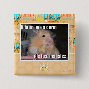 U found me a corn pinback button