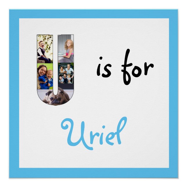 U is for Name Blue Photo Poster (Front)