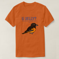 U Jelly? T-Shirt