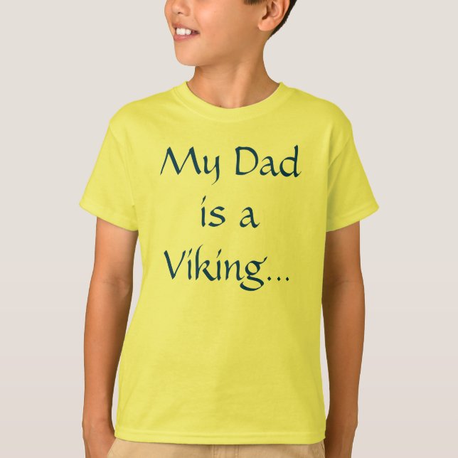 U.L. Vikings "My Dad" T-Shirt (Front)