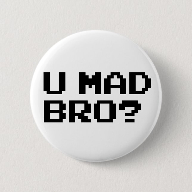 U MAD BRO? meme/chat/irc/4chan/troll/trolling Pinback Button (Front)