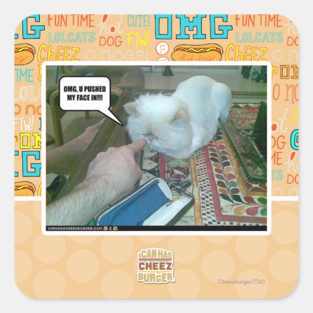 U pushed my face in! square sticker (Front)