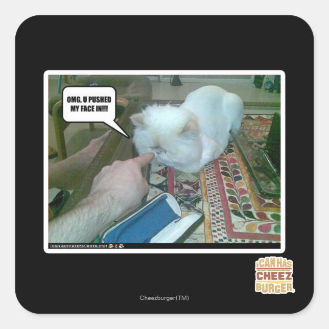 U pushed my face in! square sticker (Front)