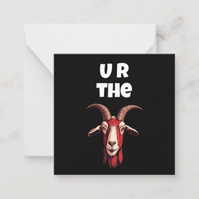 U R The Goat Note Card (Front)