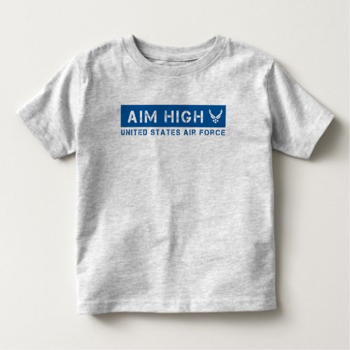 US Air Force  Aim High _ Blue Toddler T_shirt
