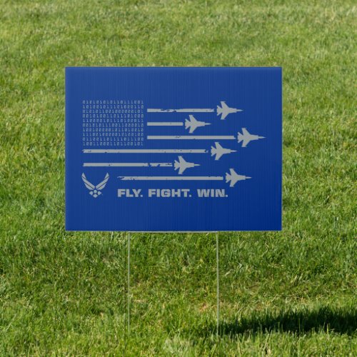US Air Force  Fly Fight Win _ Grey Sign