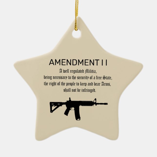 U S Constiution  Right To Bear Arms  2nd Amendment Ceramic Ornament (Front)