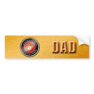 U.S. Marine Corps Dad Bumper Sticker U.S. Marine Corps Dad Bumper Sticker