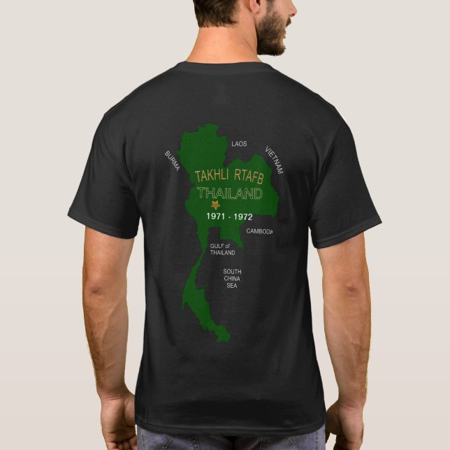 U. S. Military Thailand Veterans Takhli RTAFB T-Shirt (Back)