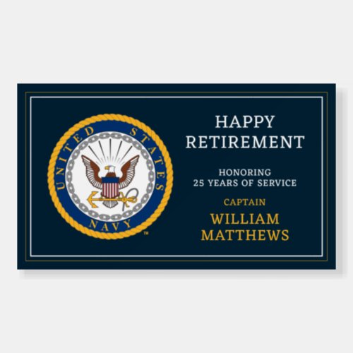 US Navy  Navy Emblem  Happy Retirement Foam Board