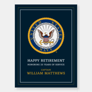 U.S. Navy   Navy Emblem   Happy Retirement Foam Board