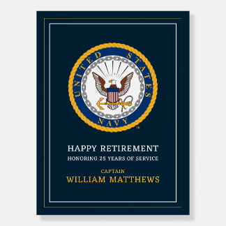 U.S. Navy | Navy Emblem | Happy Retirement Foam Board