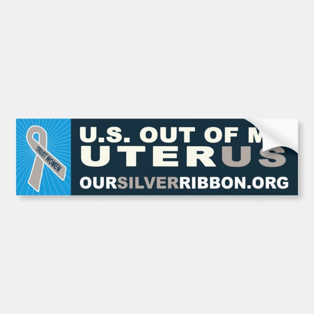 U.S. Out Of My Uterus Bumper Sticker (Front)