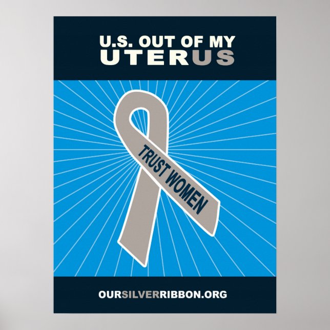 U.S. Out Of My Uterus Poster (Front)