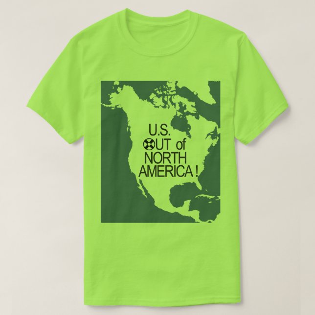 Out of North America! T-Shirt Zazzle