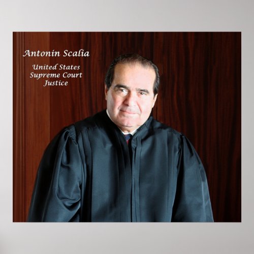 US Supreme Court Justice Antonin Scalia Poster