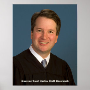 U.S. Supreme Court Justice Brett Kavanaugh Poster