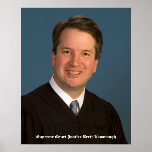 US Supreme Court Justice Brett Kavanaugh Poster
