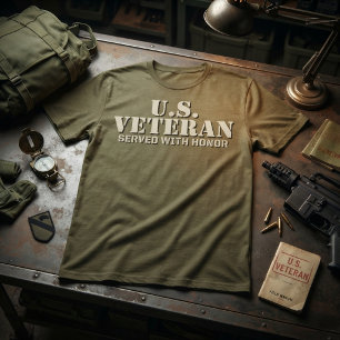 U.S. Veteran Served With Honor T-Shirt