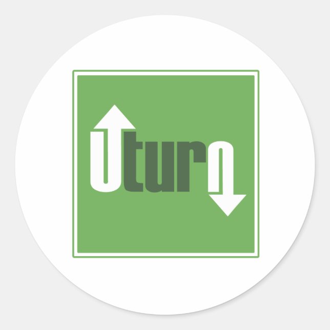 U-Turn Classic Round Sticker (Front)