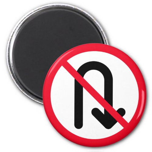 U Turn Prohibited  Red Circle Sign  Magnet