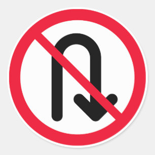 U Turn Prohibited Sign   Classic Round Stickers