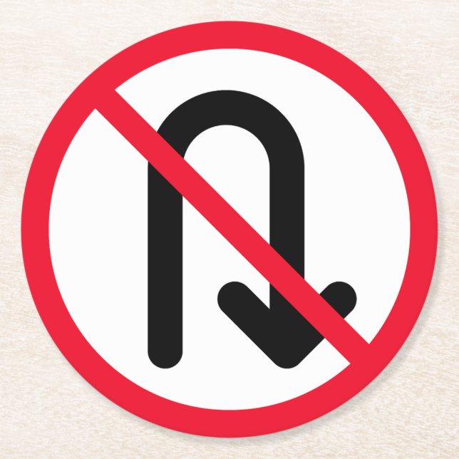 U Turn Prohibited Sign | Custom Round Coasters (Front)