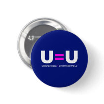 U=U HIV Undetectable Equals Untransmittable Button
