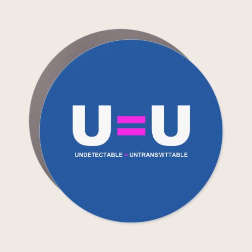 U=U HIV Undetectable Equals Untransmittable Car Magnet