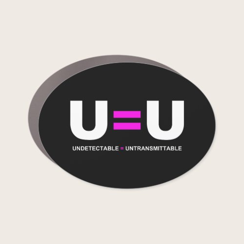 U=U HIV Undetectable Equals Untransmittable Car Magnet U=U HIV Undetectable Equals Untransmittable Car Magnet