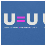 U=U HIV Undetectable Equals Untransmittable Fabric