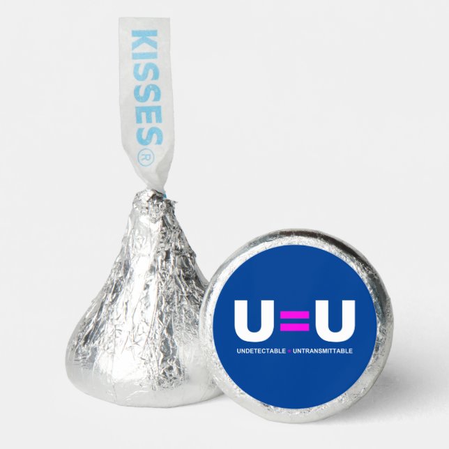 U=U HIV Undetectable Equals Untransmittable Hershey®'s Kisses® (Front)