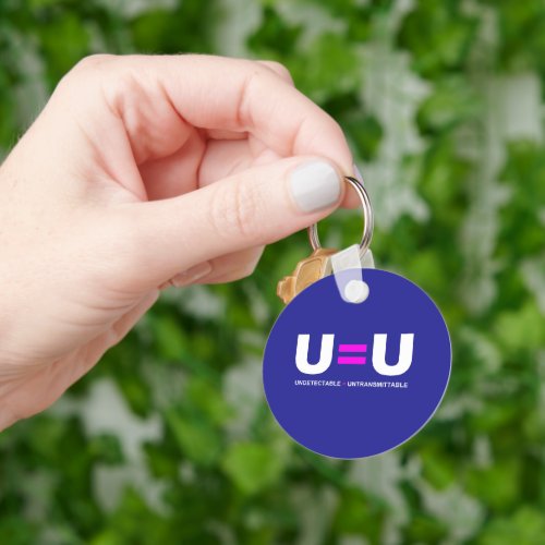 U=U HIV Undetectable Equals Untransmittable Keychain