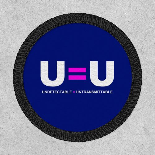 U=U HIV Undetectable Equals Untransmittable Patch