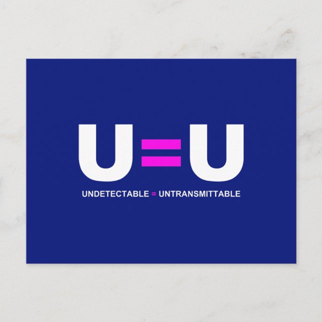 U=U HIV Undetectable Equals Untransmittable Postcard (Front)